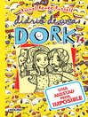 Diario de una Dork 14--Una amistad peor imposible / Dork Diaries